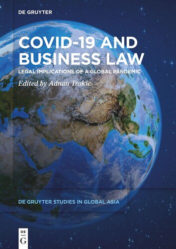 Covid19 And Business Law Legal Implications Of A Global Pandemic Adnan Trakic Editor