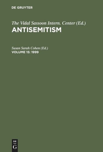 Antisemitism Volume 15 1999 Reprint 2013 Susan Sarah Cohen Editor