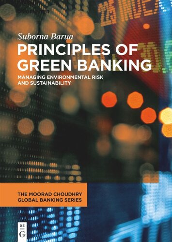 Principles Of Green Banking Managing Environmental Risk And Sustainability Suborna Barua
