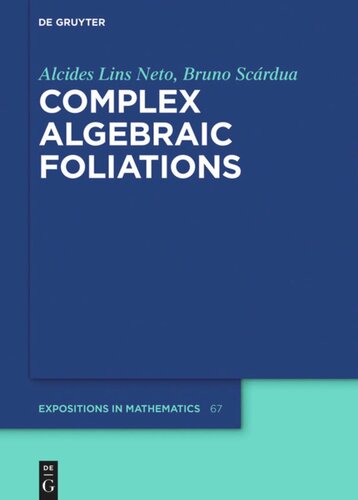 Complex Algebraic Foliations Alcides Lins Neto Bruno Scrdua