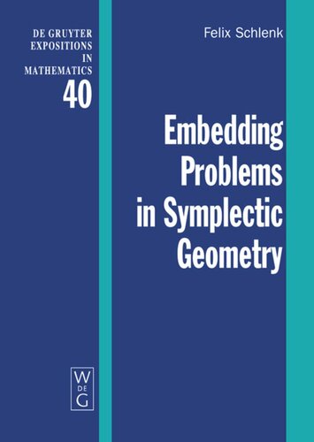 Embedding Problems In Symplectic Geometry Felix Schlenk