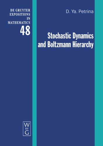 Stochastic Dynamics And Boltzmann Hierarchy Dmitri Ya Petrina