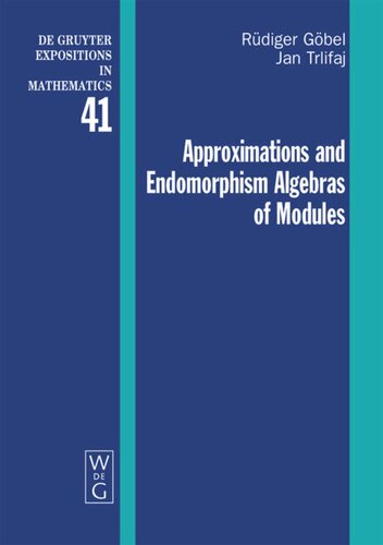 Approximations And Endomorphism Algebras Of Modules Rdiger Gbel Jan Trlifaj
