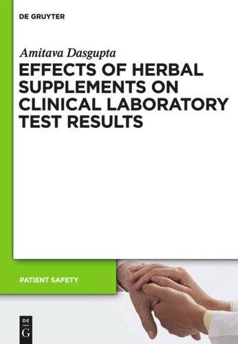Effects Of Herbal Supplements On Clinical Laboratory Test Results Amitava Dasgupta
