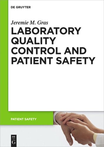 Laboratory Quality Control And Patient Safety Jeremie M Gras