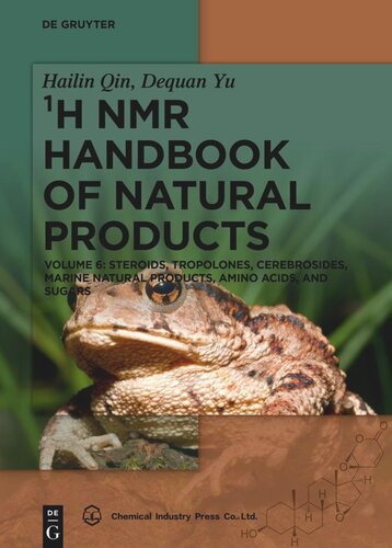 H Nmr Handbook Of Natural Products Volume 6 Steroids Tropolones Cerebrosides Marine Natural Products Amino Acids And Sugars