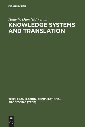 Knowledge Systems And Translation Helle V Dam Editor Jan Engberg Editor Heidrun Gerzymischarbogast Editor