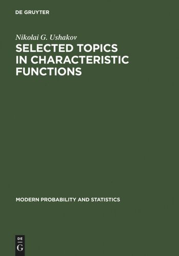 Selected Topics In Characteristic Functions Nikolai G Ushakov