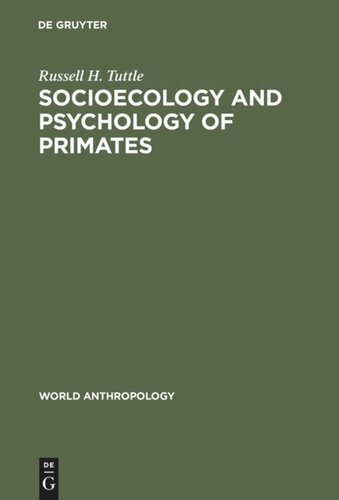 Socioecology And Psychology Of Primates Russell H Tuttle