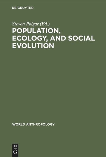 Population Ecology And Social Evolution Steven Polgar Editor