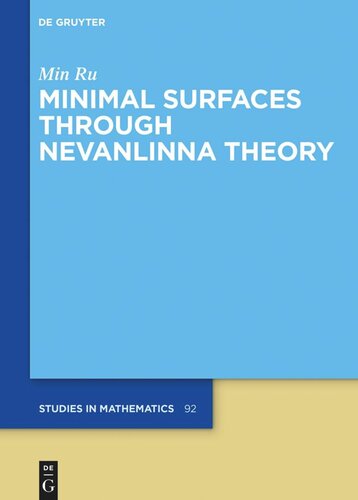 Minimal Surfaces Through Nevanlinna Theory Min Ru