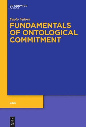 Fundamentals Of Ontological Commitment Paolo Valore