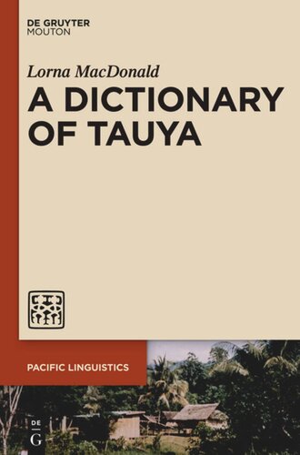 A Dictionary Of Tauya Lorna Macdonald