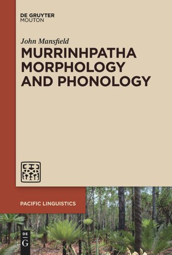 Murrinhpatha Morphology And Phonology John Mansfield