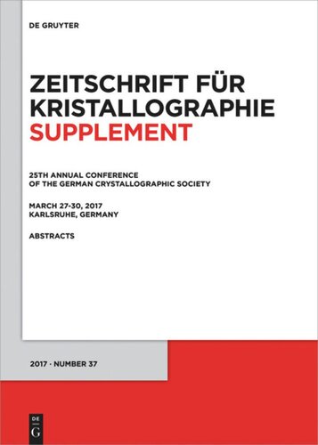 25th Annual Conference Of The German Crystallographic Society March 2730 2017 Karlsruhe Germany