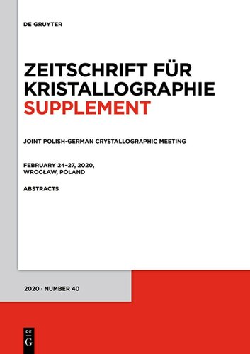 Joint Polishgerman Crystallographic Meeting February 2427 2020 Wrocaw Poland German Crystallographic Society Polish Crystallographic Association