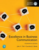 Excellence In Business Communication Fourteenth Global Edition 14thglobal Courtland L Bove John V Thill