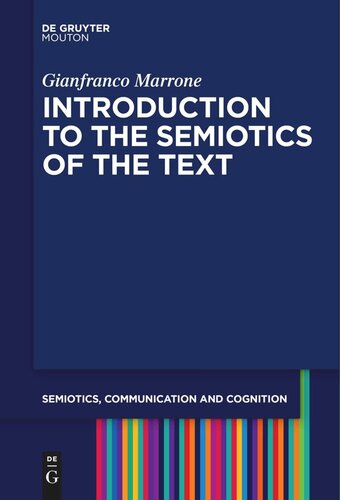 Introduction To The Semiotics Of The Text Gianfranco Marrone