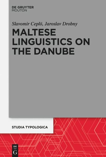 Maltese Linguistics On The Danube Slavomr Pl Editor Jaroslav Drobn Editor