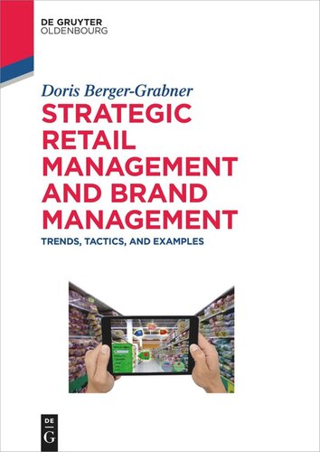 Strategic Retail Management And Brand Management Trends Tactics And Examples Doris Bergergrabner