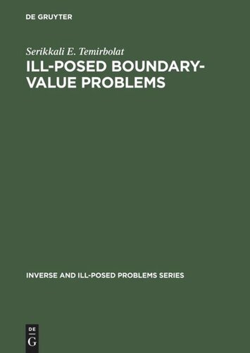 Illposed Boundaryvalue Problems Reprint 2012 Serikkali E Temirbolat