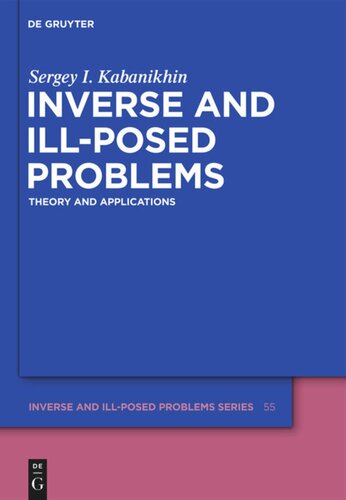 Inverse And Illposed Problems Theory And Applications Sergey I Kabanikhin
