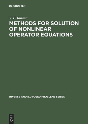 Methods For Solution Of Nonlinear Operator Equations V P Tanana