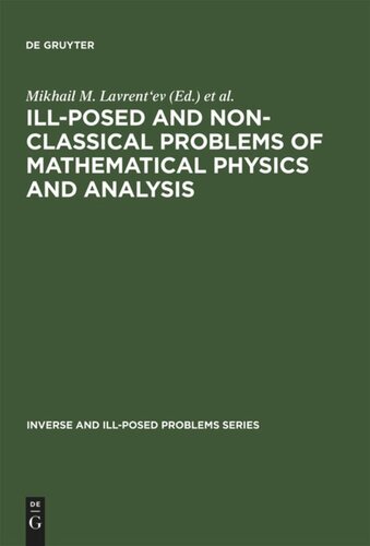 Illposed And Nonclassical Problems Of Mathematical Physics And Analysis Proceedings Of The International Conference Samarkand Uzbekistan Reprint 2014 M M Lavrentev