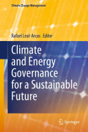Climate And Energy Governance For A Sustainable Future Rafael Lealarcas