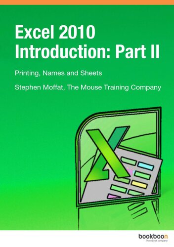 Excel 2010 Introduction Part 2 Stephen Moffat