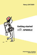 Getting Started With Sparkle Remy Lentzner