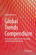 Global Trends Compendium An Essential Guide To Socioeconomic And Environmental Change Edoardo Monaco