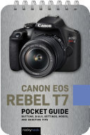 Canon Eos Rebel T7 Pocket Guide Rocky Nook