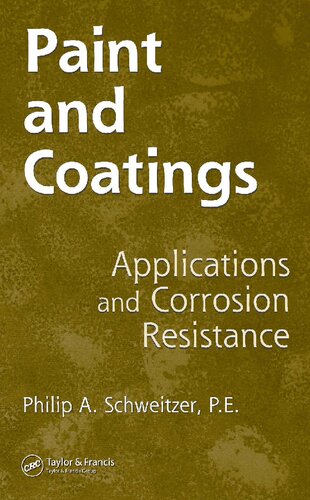 Paint And Coatings Applications And Corrosion Resistance Schweitzer