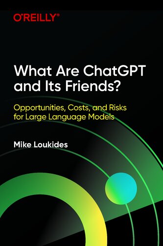 What Are Chatgpt And Its Friends Mike Loukides