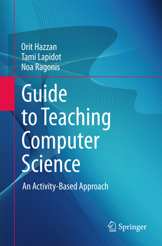 Guide To Teaching Computer Science Orit Hazzan