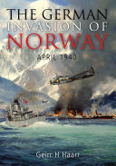 The German Invasion Of Norway 411940 Geirr Haarr