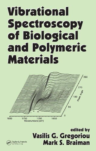 Vibrational Spectroscopy Of Biological And Polymeric Materials 1st Edition Vasilis G Gregoriou