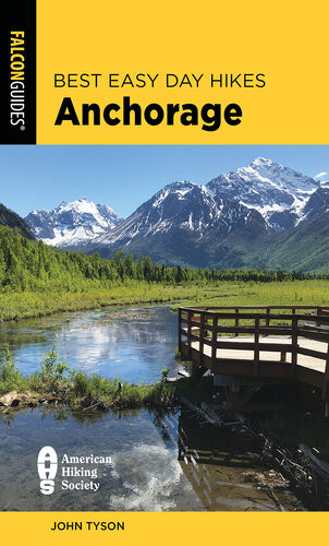 Best Easy Day Hikes Anchorage John Tyson