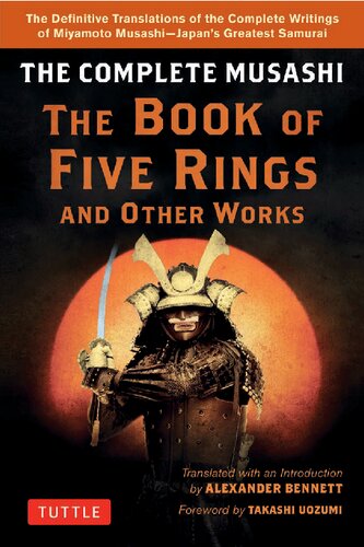 The Complete Musashi The Book Of Five Rings And Other Works 1st Edition Miyamoto Musashi
