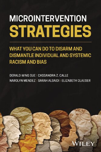 Microintervention Strategies What Targets Allies And Bystanders Can Do To Eliminate Bias Derald Wing Sue