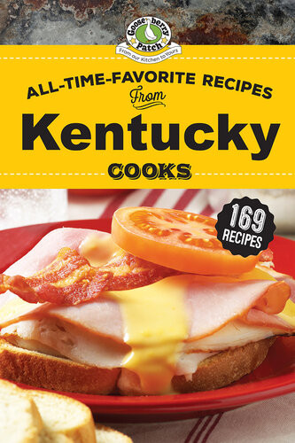 Alltimefavorite Recipes From Kentucky Cooks Gooseberry Patch
