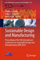 Sustainable Design And Manufacturing Proceedings Of The 9th International Conference On Sustainable Design And Manufacturing Sdm 2022 Steffen G Scholz Robert J Howlett Rossi Setchi