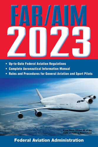 Faraim 2023 Uptodate Faa Regulations Aeronautical Information Manual Federal Aviation Administration