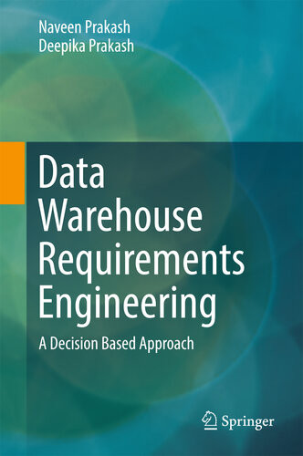 Data Warehouse Requirements Engineering Naveen Prakash Deepika Prakash