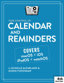 Take Control Of Calendar And Reminders 4th Edition Scholle Mcfarland Glenn Fleishman