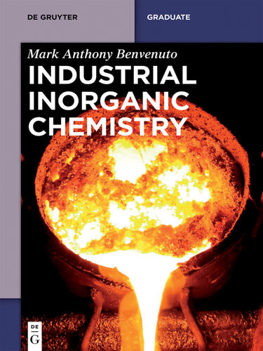 Industrial Inorganic Chemistry Mark Anthony Benvenuto