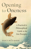 Opening To Oneness Nancy Mujo Baker