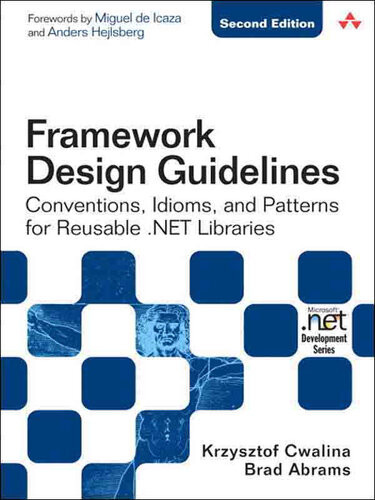 Framework Design Guidelines Krzysztof Cwalina Brad Abrams