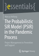The Probabilistic Sir Model Psir In The Pandemic Process Marcus Hellwig